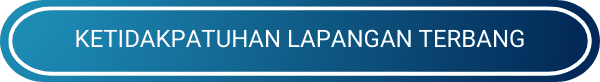 KETIDAKPATUHAN LAPANGAN TERBANG